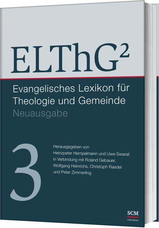 Cover: 9783417268034 | ELThG² - Band 3 | Evangelisches Lexikon für Theologie und Gemeinde