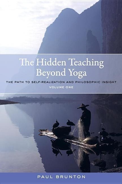 Cover: 9781583949108 | The Hidden Teaching Beyond Yoga | Paul Brunton | Taschenbuch | 2015