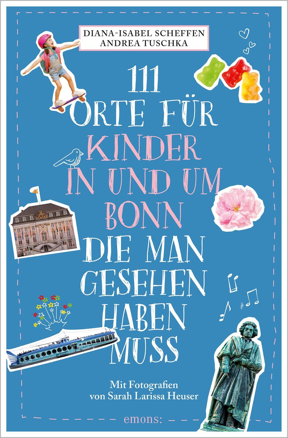 Cover: 9783740820855 | 111 Orte für Kinder in und um Bonn, die man gesehen haben muss | Buch