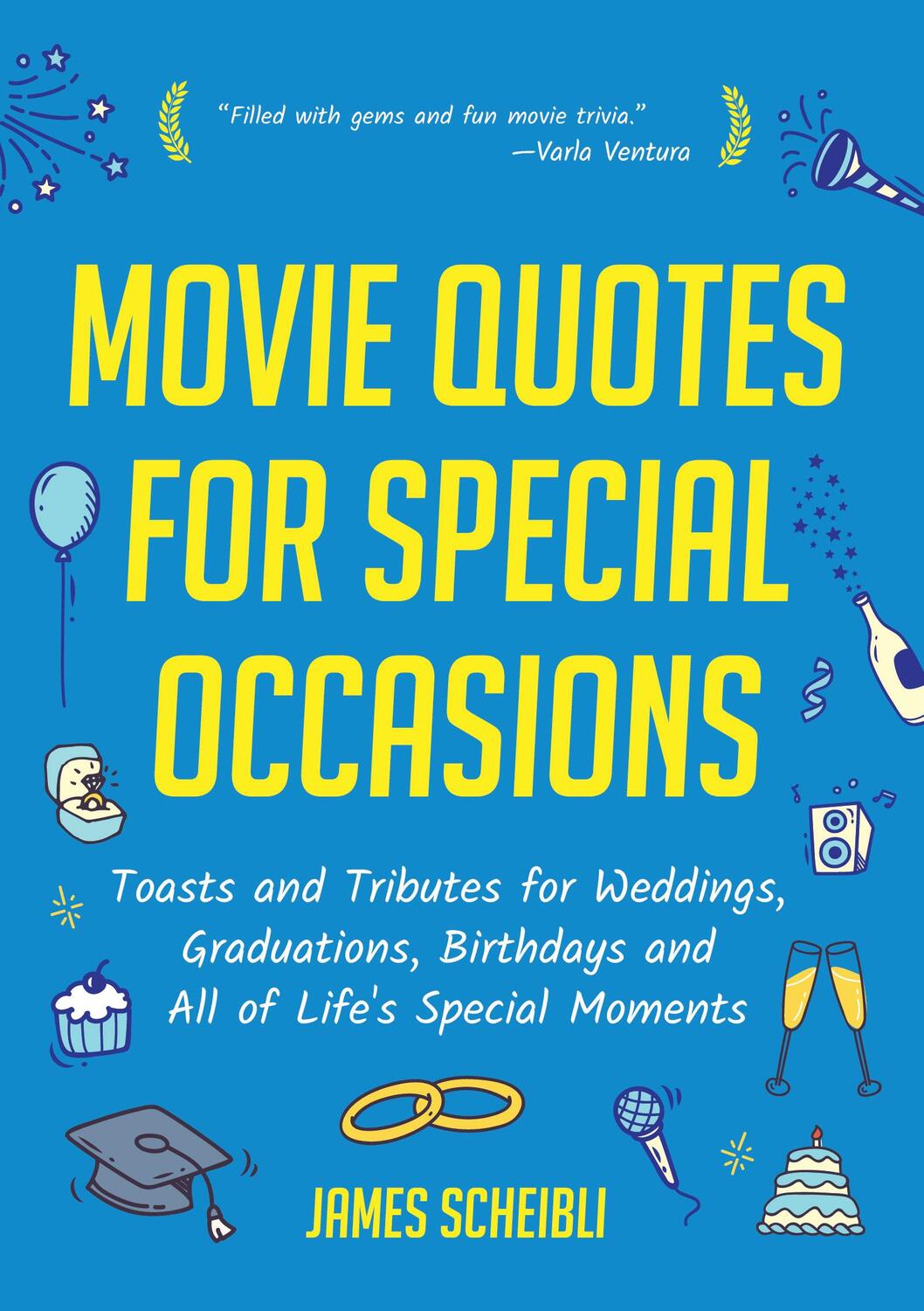 Bild: 9781642500769 | Movie Quotes for Special Occasions | James Scheibli | Taschenbuch