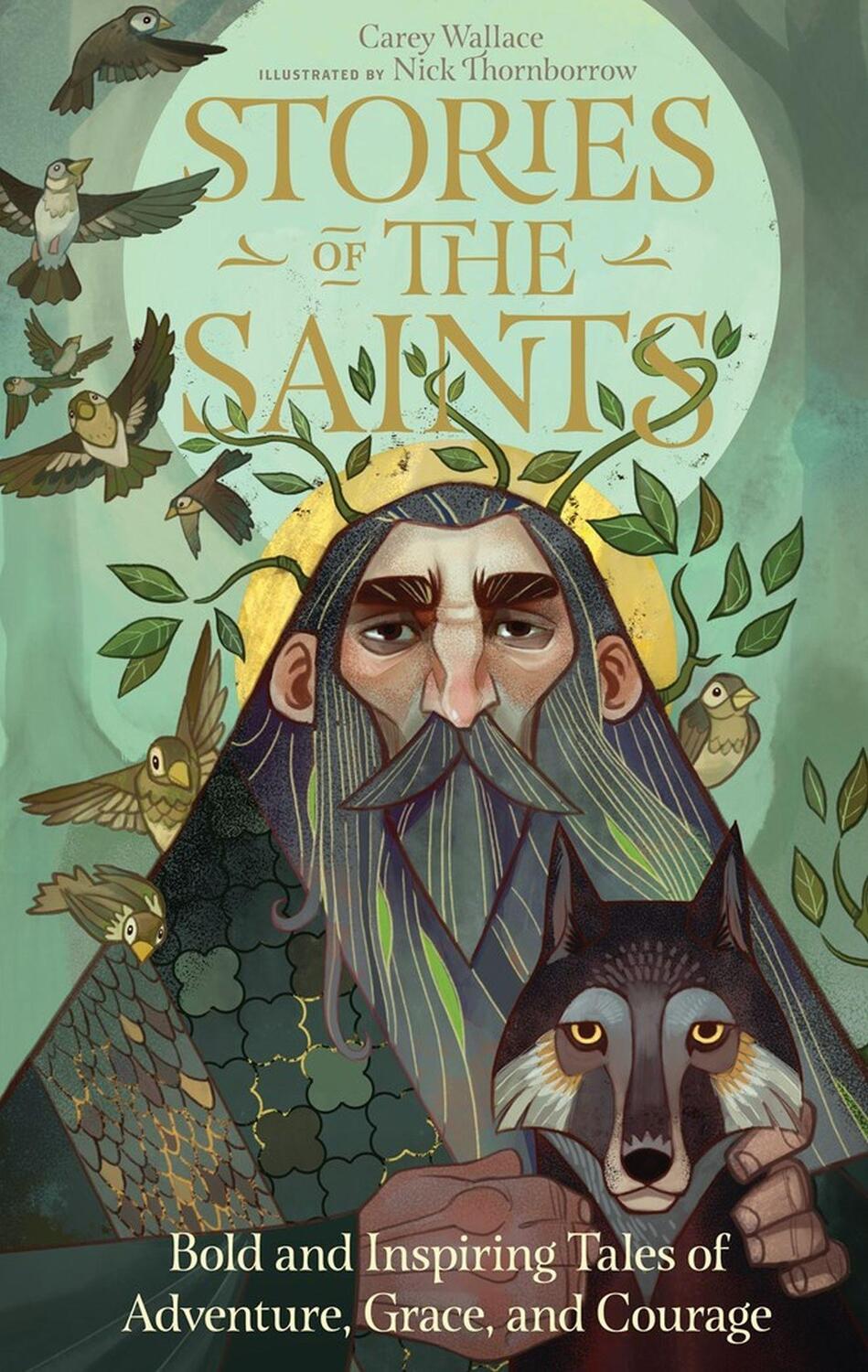 Cover: 9780761193272 | Stories of the Saints: Bold and Inspiring Tales of Adventure,...