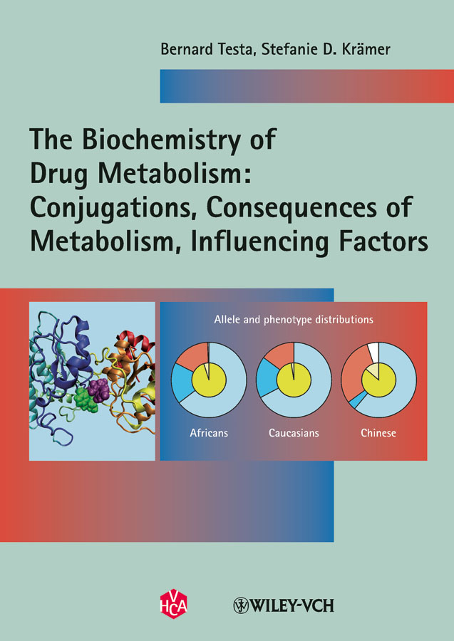 Cover: 9783906390543 | The Biochemistry of Drug Metabolism: Conjugations, Consequences of...