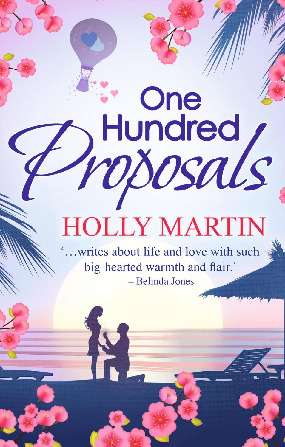 Cover: 9780263918069 | One Hundred Proposals | A Feel-Good, Romantic Comedy to Make You Smile