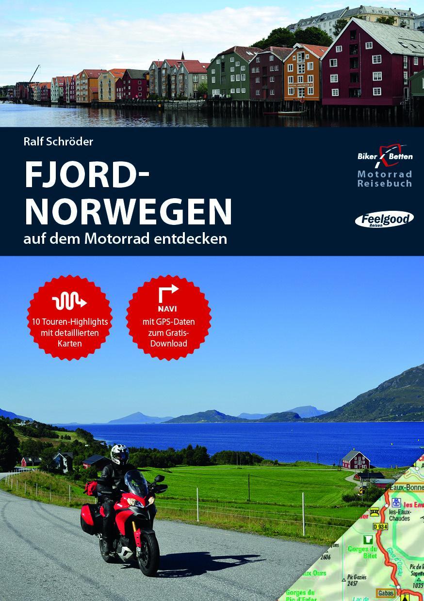 Cover: 9783937063492 | Fjord-Norwegen | auf dem Motorrad entdecken | Taschenbuch | 192 S.