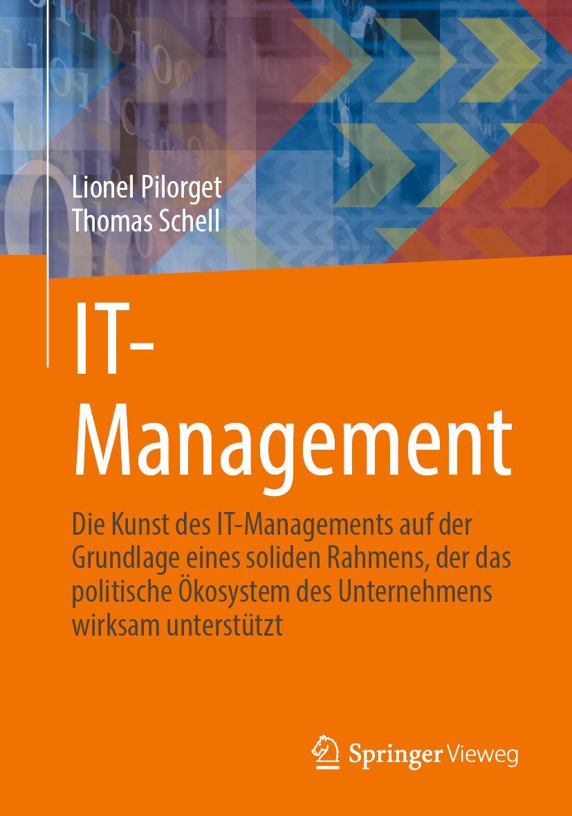 Cover: 9783658397142 | IT-Management | Thomas Schell (u. a.) | Taschenbuch | Paperback | x