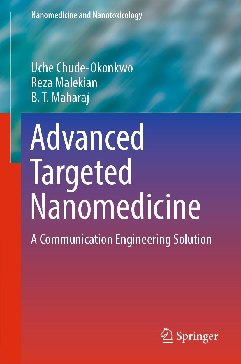 Cover: 9783030110024 | Advanced Targeted Nanomedicine | A Communication Engineering Solution