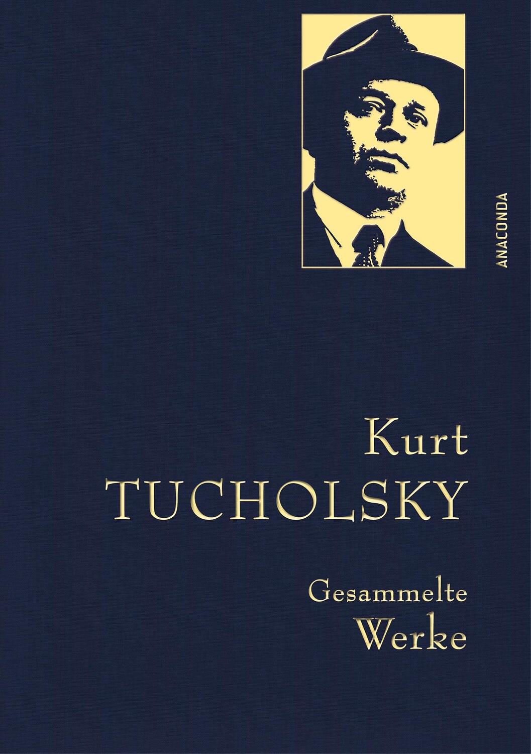 Cover: 9783730605981 | Kurt Tucholsky - Gesammelte Werke | Kurt Tucholsky | Buch | 672 S.