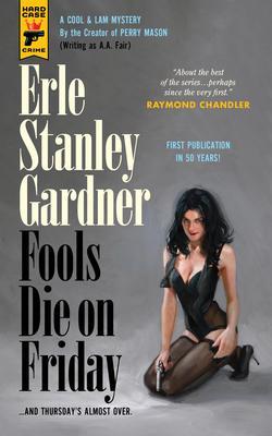 Cover: 9781803360126 | Fools Die On Friday | Erle Stanley Gardner | Taschenbuch | Englisch