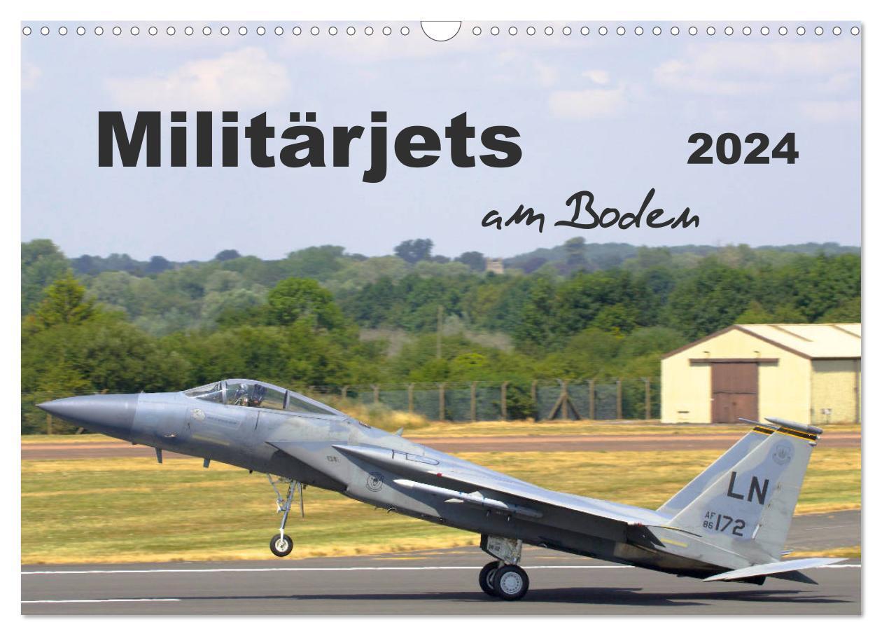 Cover: 9783383071966 | Militärjets am Boden (Wandkalender 2024 DIN A3 quer), CALVENDO...