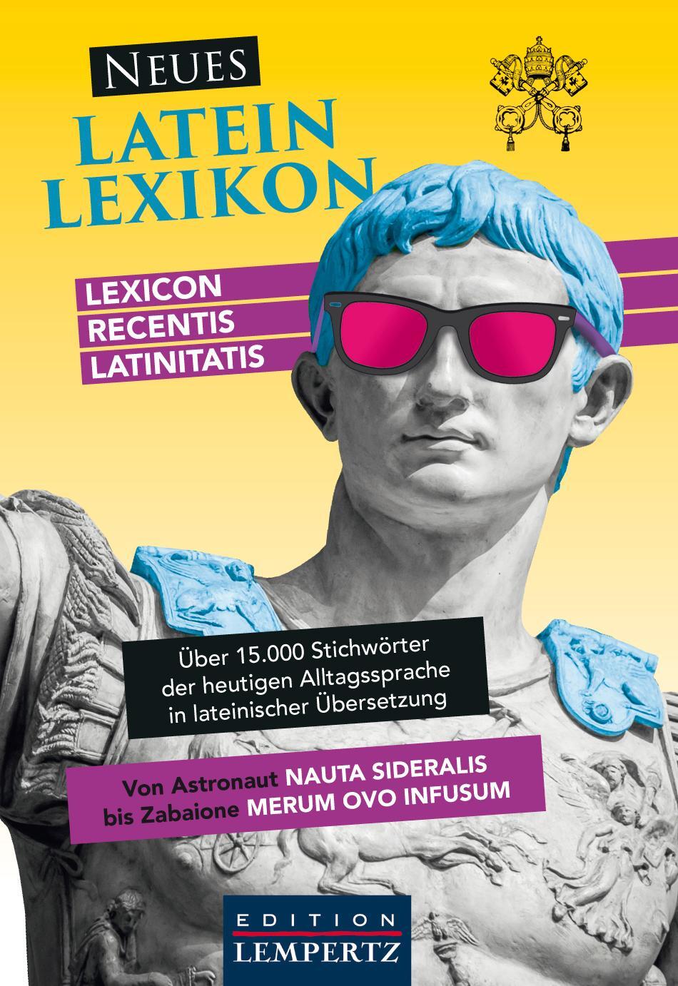 Cover: 9783960583585 | Neues Latein-Lexikon | Lexicon recentis latinitatis | Buch | Deutsch