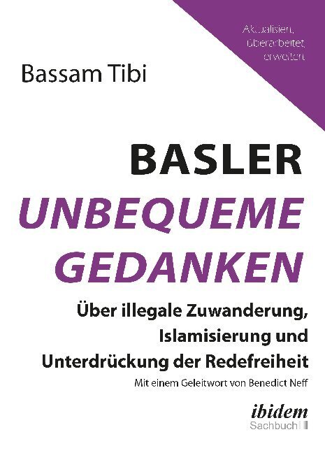 Cover: 9783838213637 | Basler Unbequeme Gedanken | Bassam Tibi | Taschenbuch | 2019 | ibidem