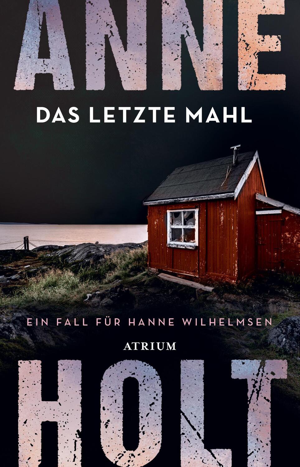 Cover: 9783038821441 | Das letzte Mahl | Ein Fall für Hanne Wilhelmsen | Anne Holt | Buch