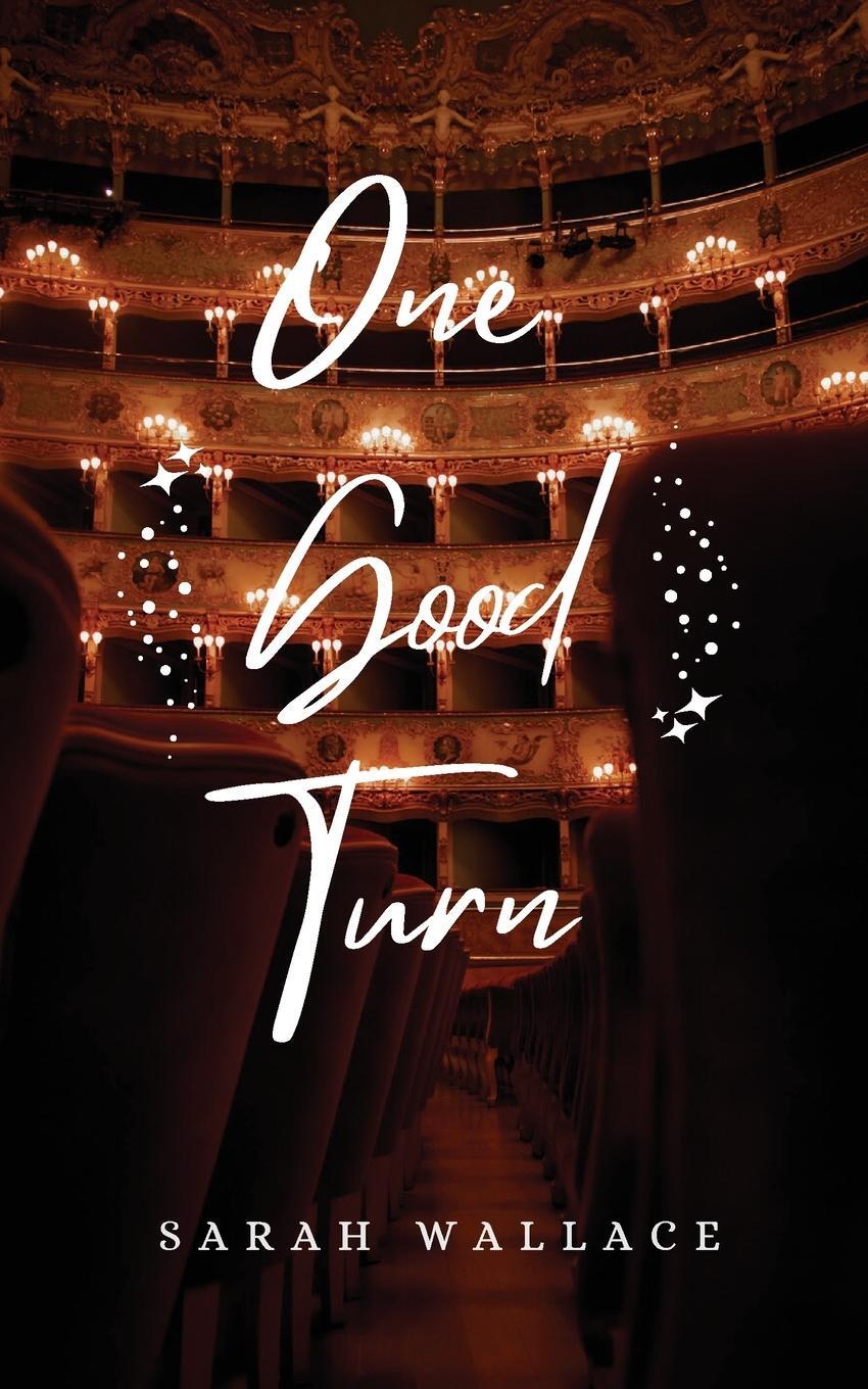 Cover: 9781737432715 | One Good Turn | A Queer Historical Fantasy | Sarah Wallace | Buch