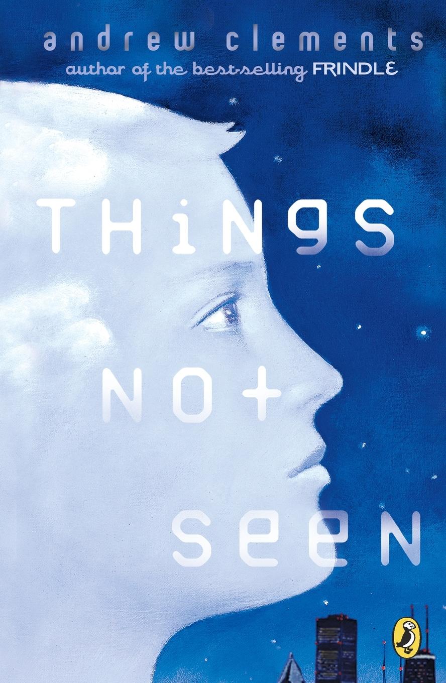 Cover: 9780142400760 | Things Not Seen | Andrew Clements | Taschenbuch | Englisch | 2004