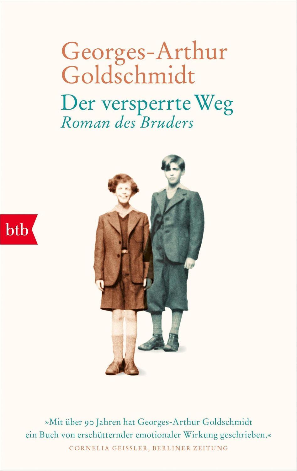 Cover: 9783442773039 | Der versperrte Weg | Roman des Bruders | Georges-Arthur Goldschmidt