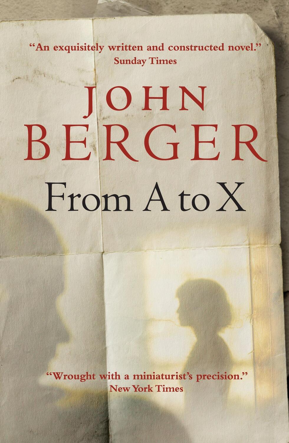 Cover: 9781844673612 | From A to X: A Story in Letters | John Berger | Taschenbuch | Englisch