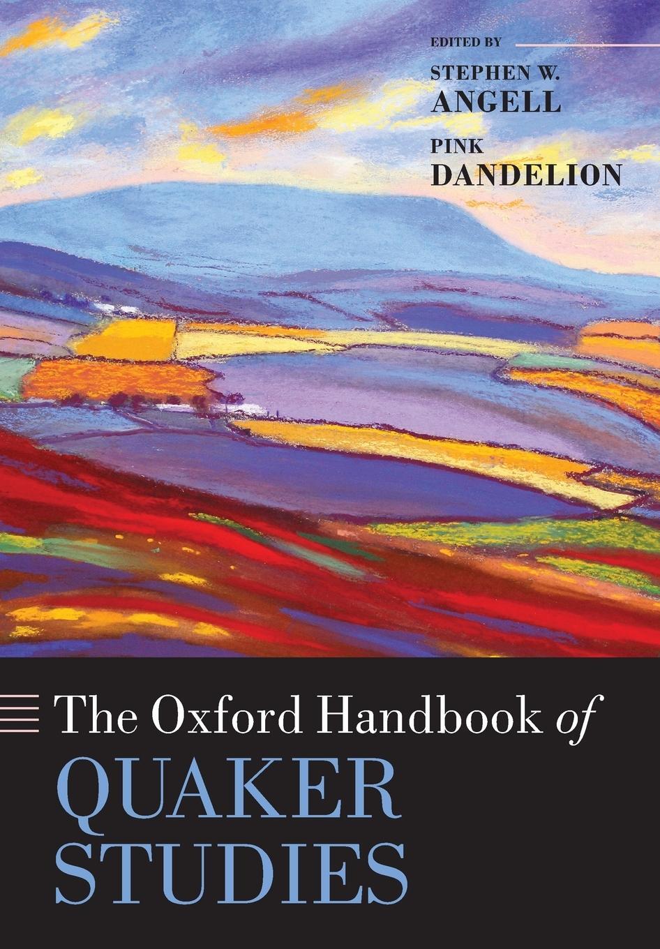 Cover: 9780198744986 | The Oxford Handbook of Quaker Studies | Pink Dandelion | Taschenbuch