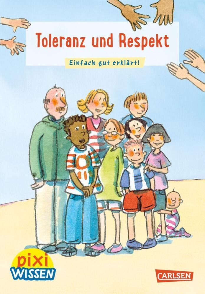 Cover: 9783551242136 | Pixi Wissen 35: Toleranz und Respekt | Einfach gut erklärt! | Hoffmann