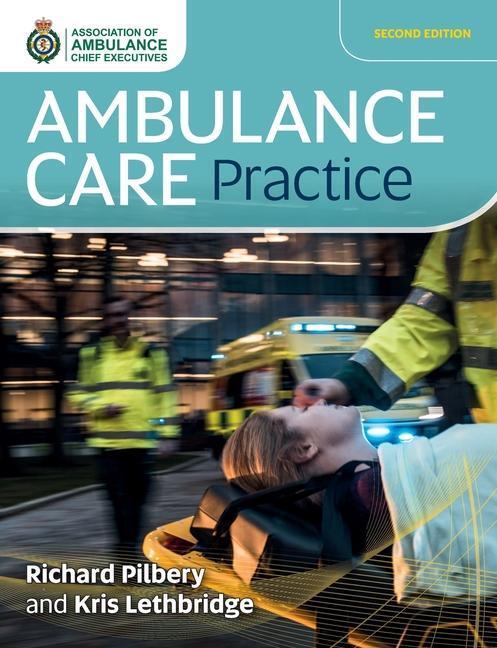 Cover: 9781859598542 | Ambulance Care Practice | Richard Pilbery (u. a.) | Taschenbuch | 2019