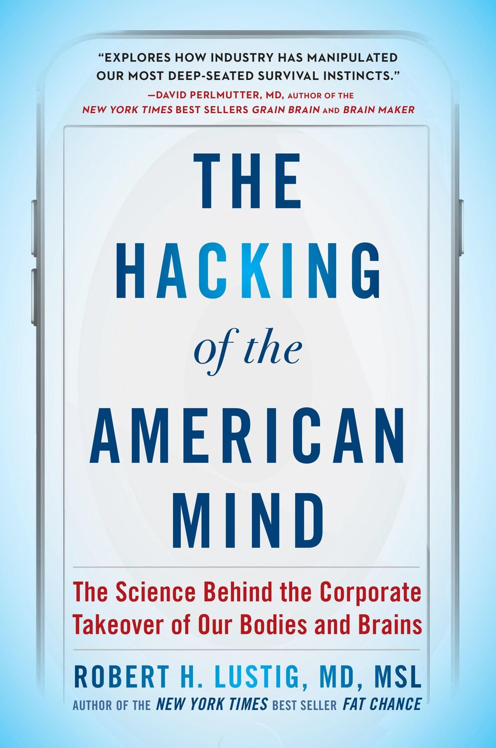 Cover: 9781101982945 | The Hacking of the American Mind | Robert H. Lustig | Taschenbuch