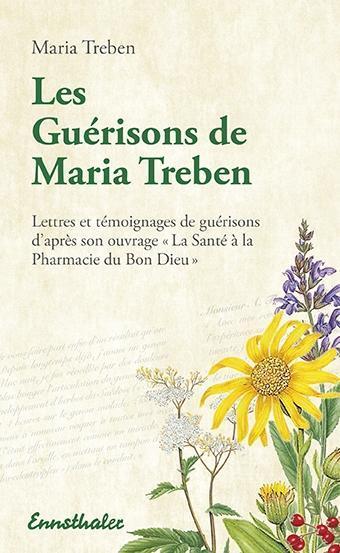 Cover: 9783850682367 | Les Guérisons de Maria Treben | Maria Treben | Taschenbuch | 332 S.