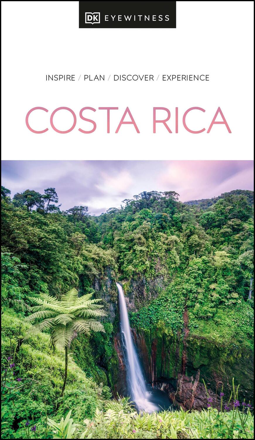 Cover: 9780241542514 | DK Eyewitness Costa Rica | DK Eyewitness | Taschenbuch | Travel Guide