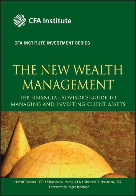 Cover: 9780470624005 | The New Wealth Management | Harold Evensky (u. a.) | Buch | 480 S.