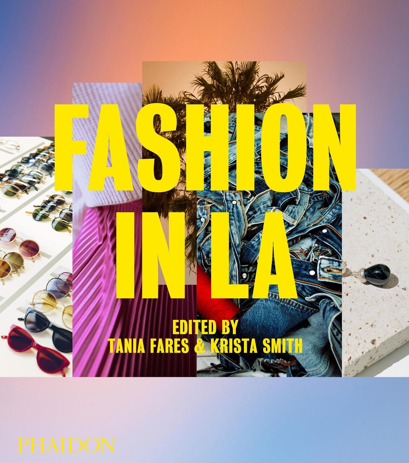 Cover: 9780714879246 | Fashion in La | Tania Fares (u. a.) | Buch | Englisch | 2019