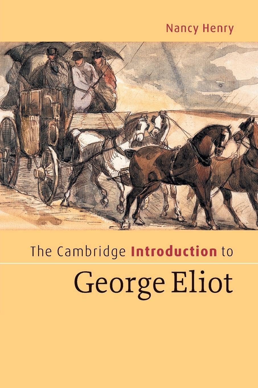 Cover: 9780521670975 | The Cambridge Introduction to George Eliot | Nancy Henry | Taschenbuch