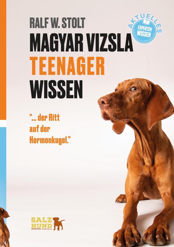 Cover: 9783384134738 | Magyar Vizsla TEENAGER Wissen | Ralf W. Stolt | Taschenbuch | Deutsch