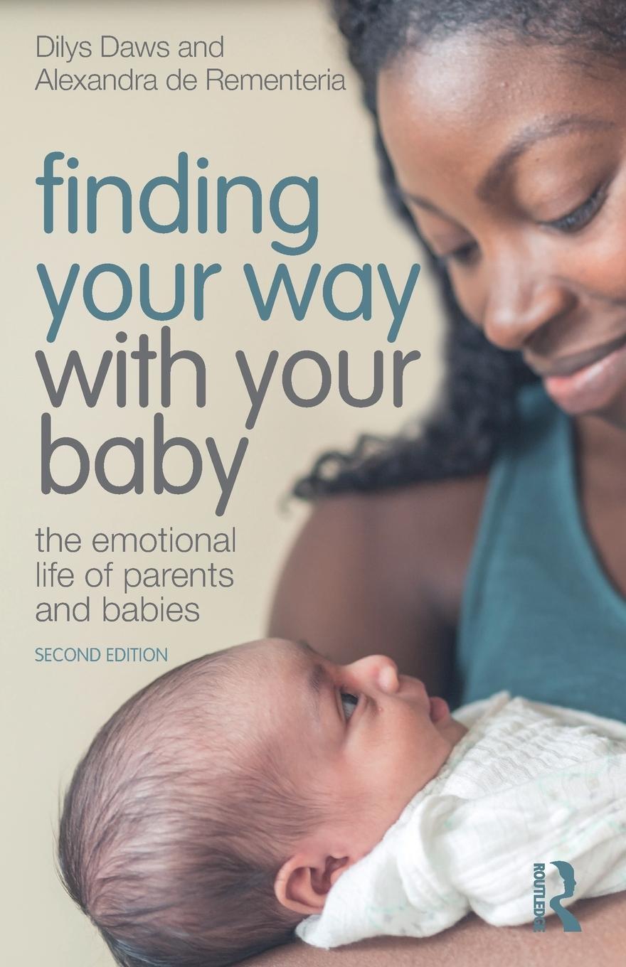 Cover: 9780367533694 | Finding Your Way with Your Baby | Alexandra De Rementeria (u. a.)