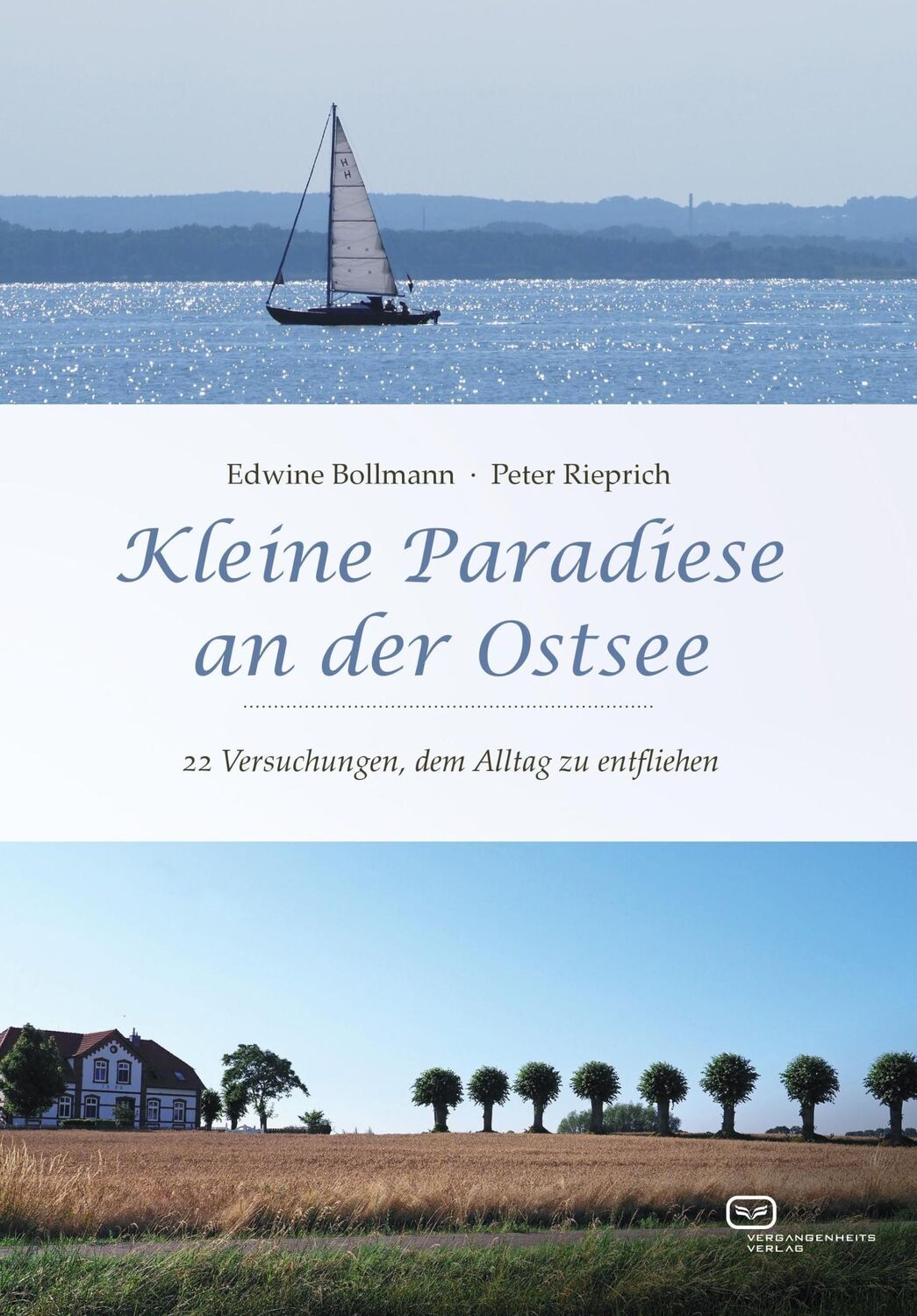 Cover: 9783864082504 | Kleine Paradiese an der Ostsee | Edwine Bollmann (u. a.) | Taschenbuch