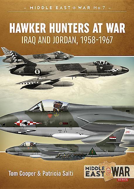 Cover: 9781911096252 | Hawker Hunters at War: Iraq and Jordan, 1958-1967 | Tom Cooper (u. a.)
