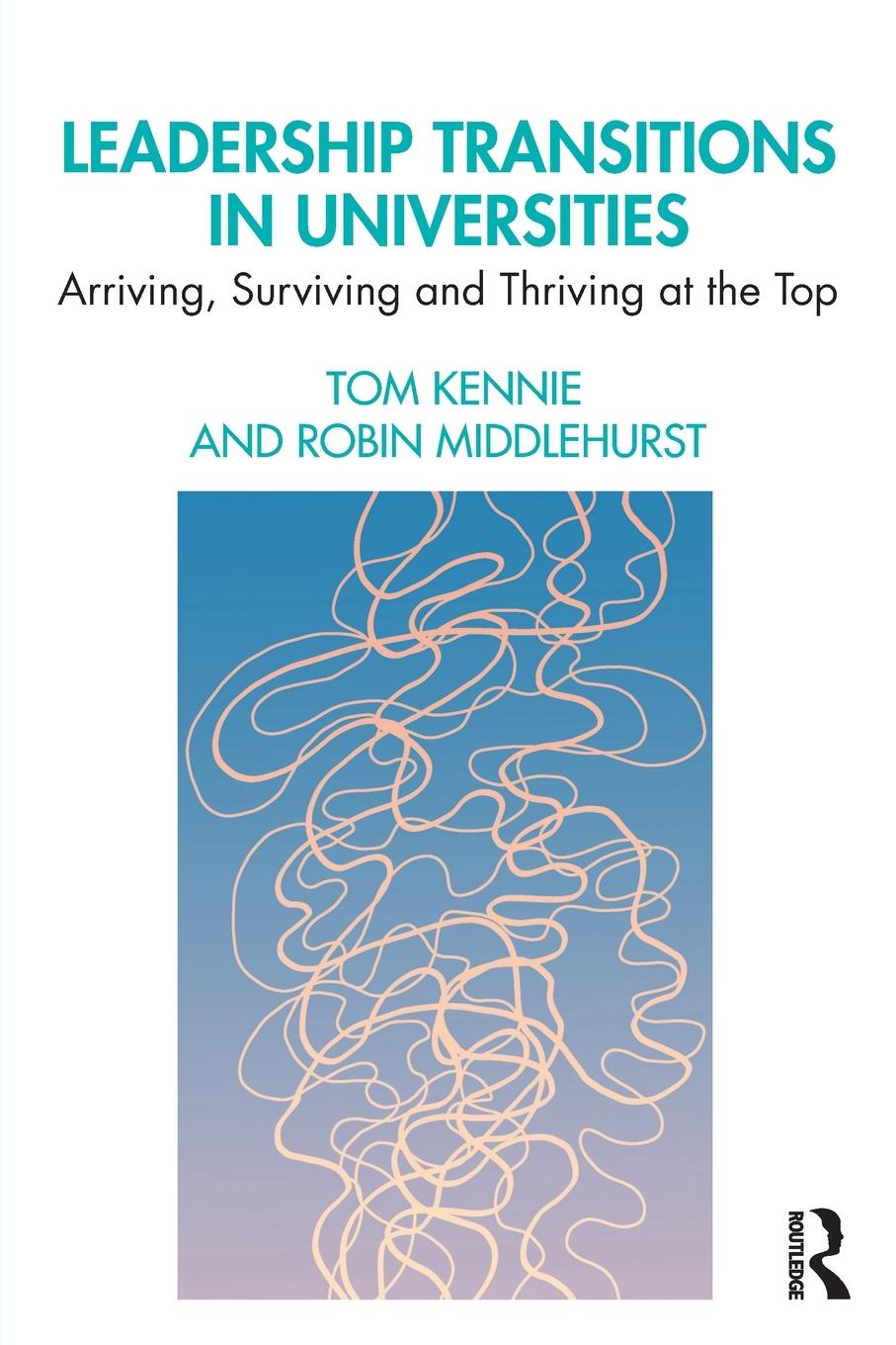 Cover: 9780367353858 | Leadership Transitions in Universities | Tom Kennie (u. a.) | Buch