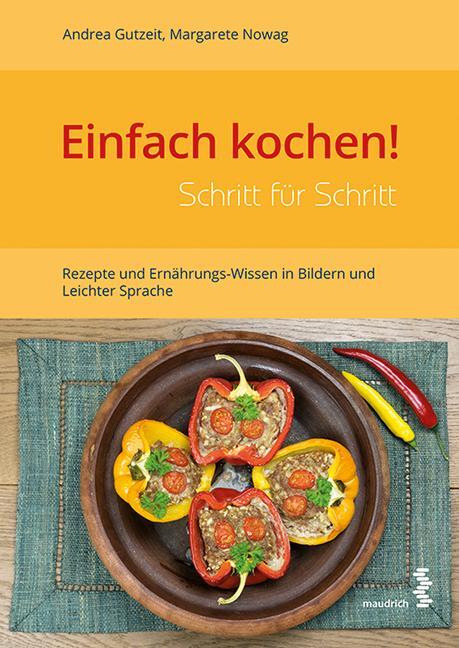 Cover: 9783990020791 | Einfach kochen! Schritt für Schritt | Andrea Gutzeit (u. a.) | Buch