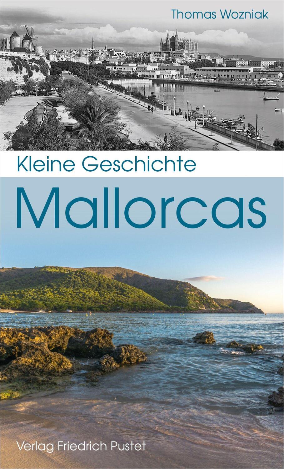 Cover: 9783791732145 | Kleine Geschichte Mallorcas | Thomas Wozniak | Taschenbuch | Deutsch