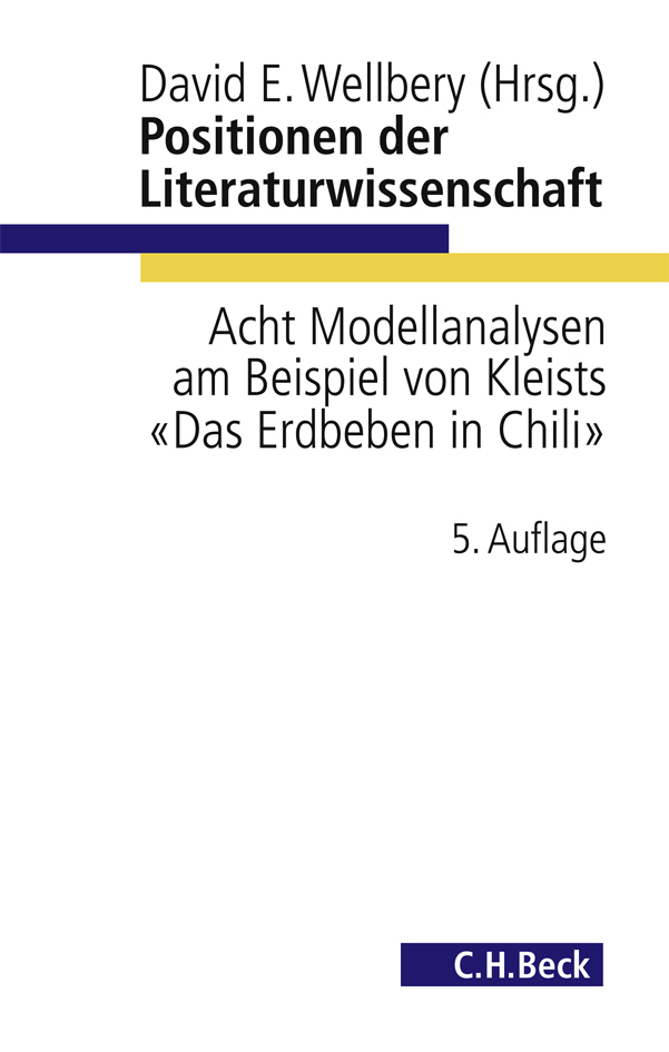 Cover: 9783406377310 | Positionen der Literaturwissenschaft | David E. Wellbery | Taschenbuch