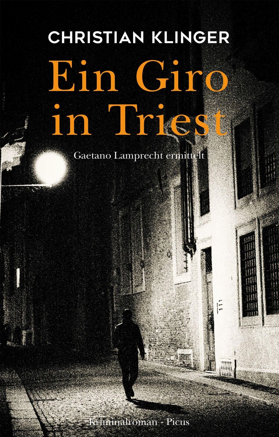 Cover: 9783711721167 | Ein Giro in Triest | Roman | Christian Klinger | Buch | 296 S. | 2022