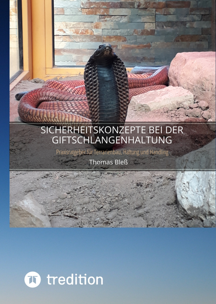 Cover: 9783347314900 | Sicherheitskonzepte bei der Giftschlangenhaltung | Thomas Bleß | Buch