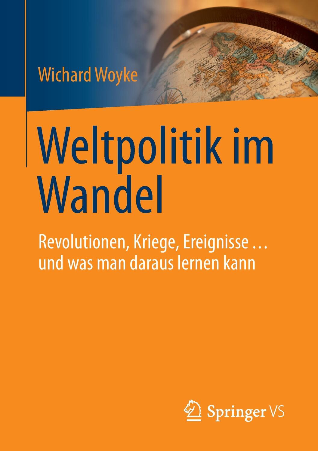 Cover: 9783531180069 | Weltpolitische Ereignisse | Wichard Woyke | Taschenbuch | Springer VS