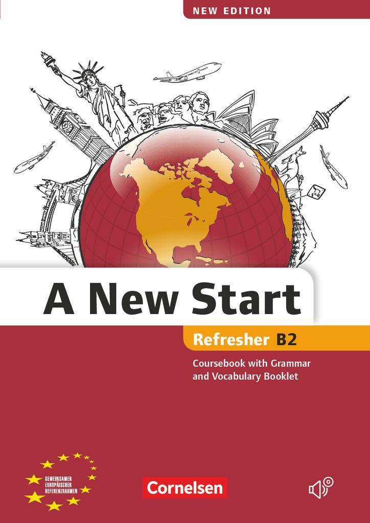 Cover: 9783464202357 | A New Start B2: Refresher. Kursbuch mit Audio CD, Grammatik- und...