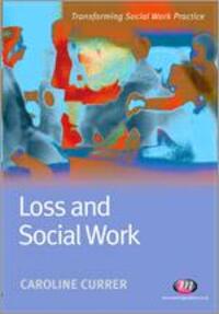 Cover: 9781844450886 | Loss and Social Work | Caroline Currer | Taschenbuch | Englisch | 2007