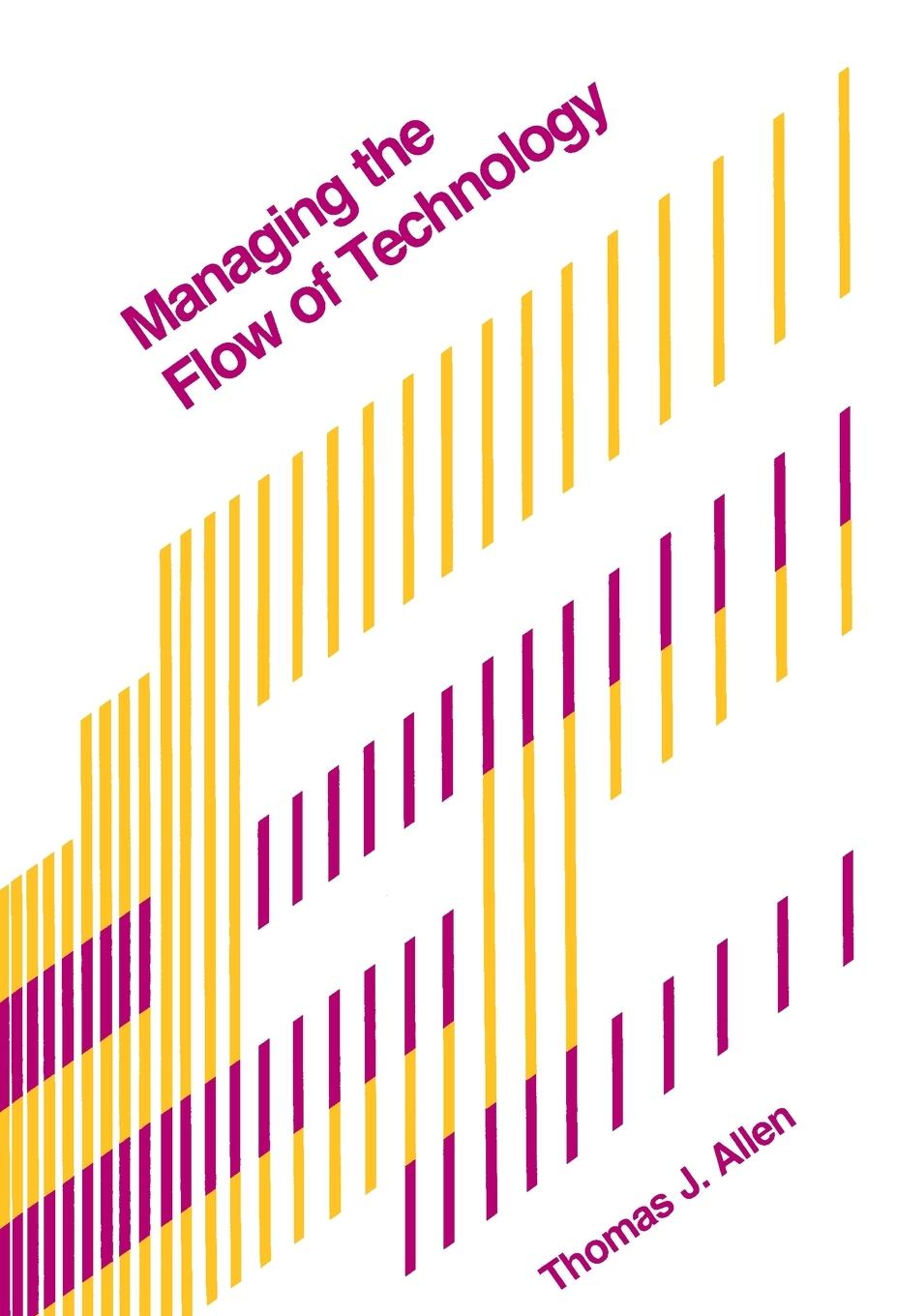 Cover: 9780262510271 | Managing the Flow of Technology | Thomas J. Allen | Taschenbuch | 1984