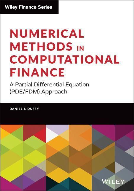 Cover: 9781119719670 | Numerical Methods in Computational Finance | Daniel J. Duffy | Buch