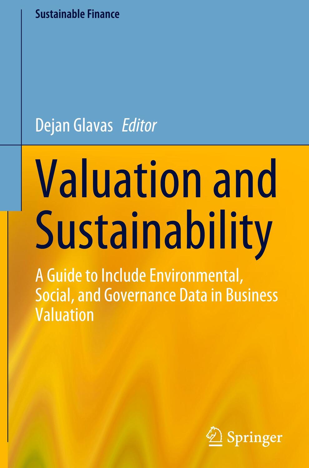 Cover: 9783031305320 | Valuation and Sustainability | Dejan Glavas | Buch | xv | Englisch