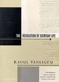 Cover: 9780946061013 | Revolution of Everyday Life | Raoul Vaneigem | Taschenbuch | Englisch
