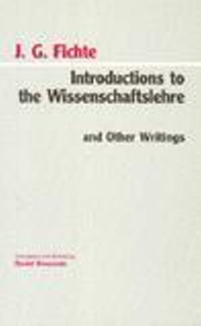 Cover: 9780872202399 | Introductions to the Wissenschaftslehre and Other Writings (1797-1800)