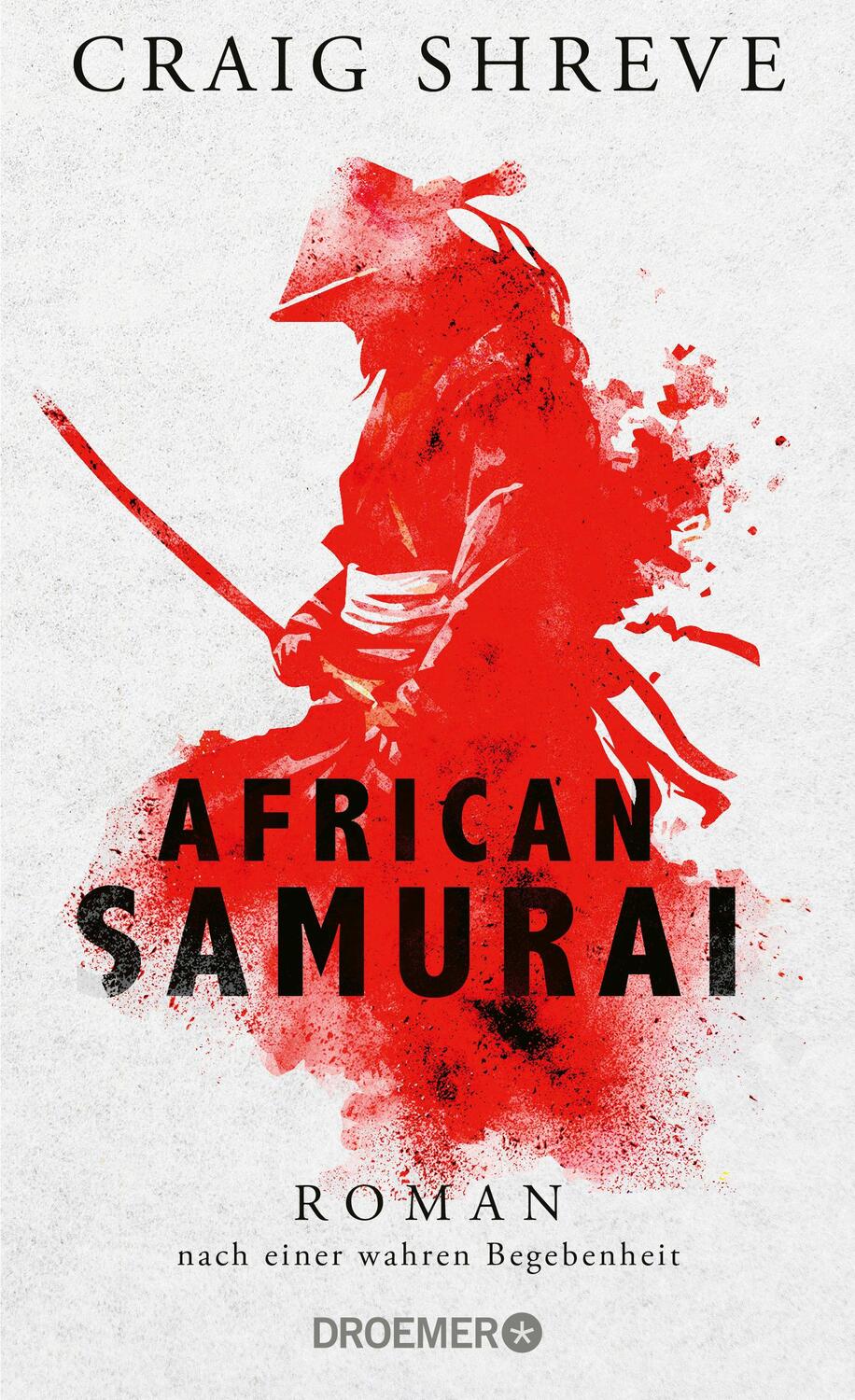 Cover: 9783426284223 | African Samurai | Roman nach einer wahren Begebenheit | Craig Shreve