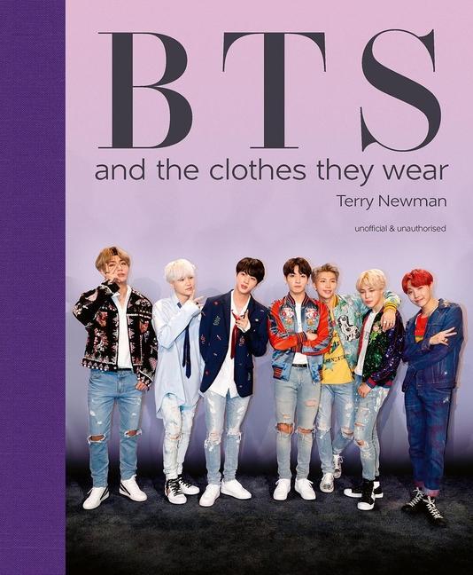 Cover: 9781788842693 | BTS | And the Clothes They Wear | Terry Newman | Buch | Englisch