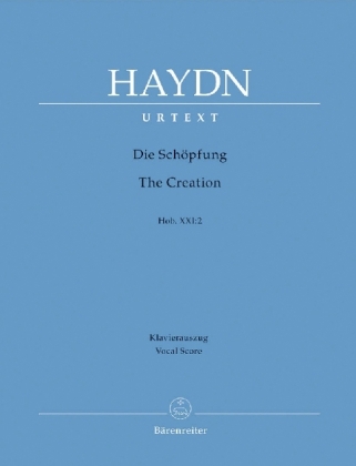 Cover: 9790006523528 | Die Schöpfung Hob.XXI:2, Klavierauszug | Joseph Haydn | Taschenbuch
